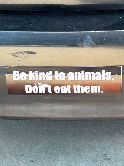 be kind to animals dont eat them
